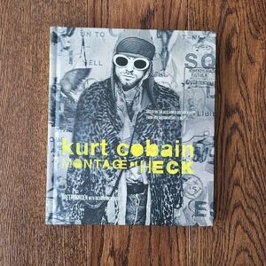 Kurt Cobain Montage of Heck book